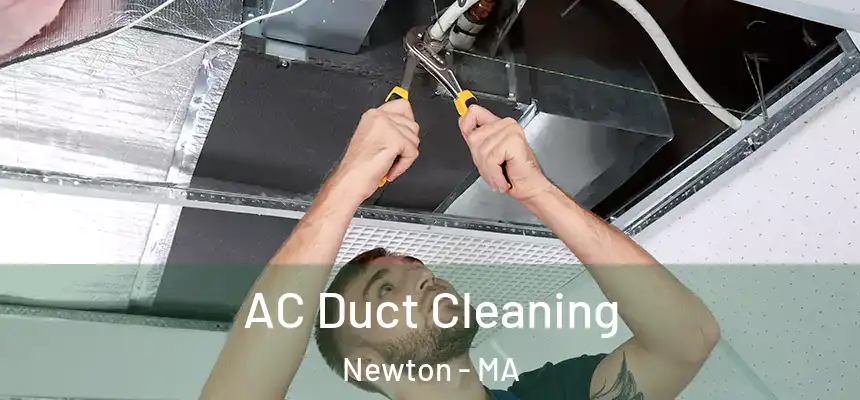 AC Duct Cleaning Newton - MA
